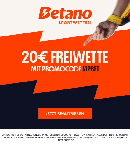 Betano Sportwetten 20€ Freiwette mit promocode VIPBET
